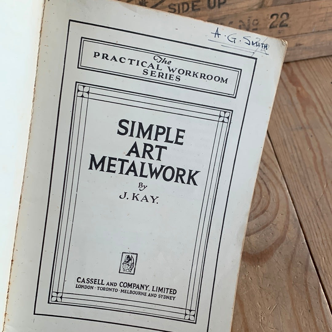 SOLD XB1-22 Vintage 1945 SIMPLE ART METALWORK by J.Kay metal work BOOK