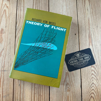 XBN25 Vintage BOOK THEORY OF FLIGHT by R.Von Mises