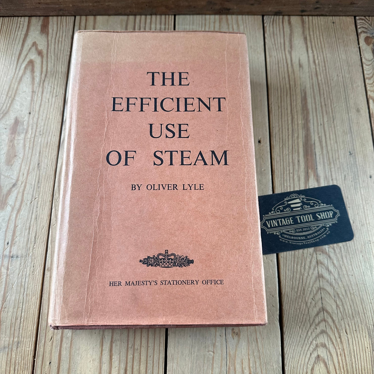 N2054 Vintage BOOK The EFFICIENT USE of STEAM by O.Lyle