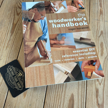 BO94 Vintage 1999 THE WOODWORKER’S HANDBOOK BOOK by Roger Horwood