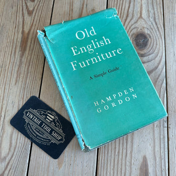 XB1-44 Vintage 1948 OLD ENGLISH FURNITURE BOOK by Hampden Gordon