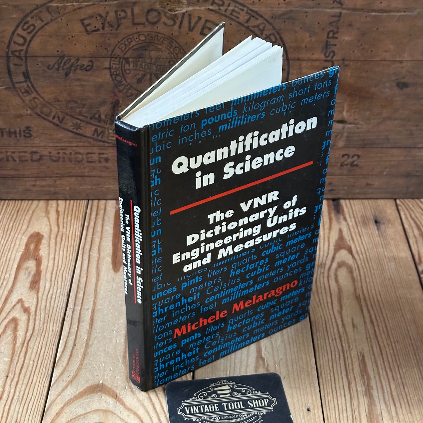 XBN111 Vintage BOOK QUANTIFICATION in SCIENCE The VNR Dictionary of Engineering Units and Measures by M.Melaragno