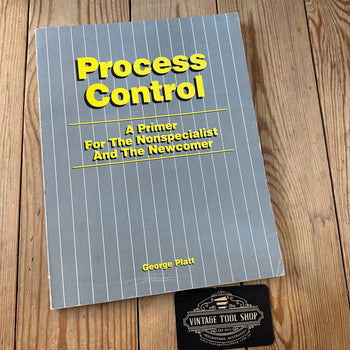 XBN188 Vintage 1988 BOOK PROCESS CONTROL a Primer for the Nonspecialist & the Newcomer by G.Platt