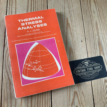 XBN155 Vintage BOOK THERMAL STRESS ANALYSIS by D.J.Johns