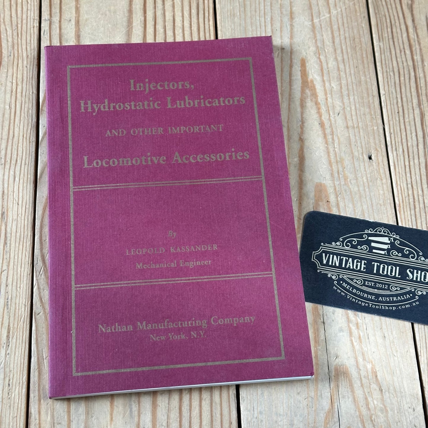 XBN161 Vintage BOOK INJECTIONS, HYDROSTATIC LUBRICATORS and other important LOCOMOTIVE ACCESSORIES by L.Kassander
