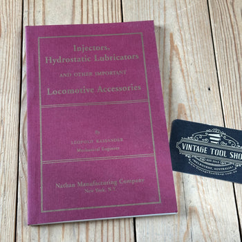 XBN161 Vintage BOOK INJECTIONS, HYDROSTATIC LUBRICATORS and other important LOCOMOTIVE ACCESSORIES by L.Kassander