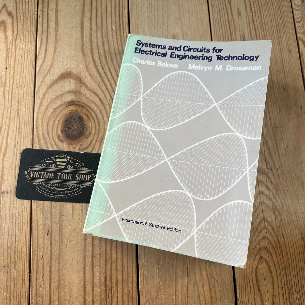 N2003 Vintage 1976 BOOK SYSTEMS and CIRCUITS for ELECTRICAL ENGINEERING TECHNOLOGY by C.Belove & M.M.Drossman