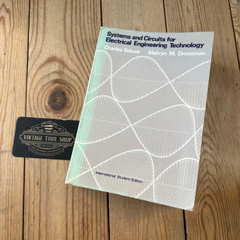 N2003 Vintage 1976 BOOK SYSTEMS and CIRCUITS for ELECTRICAL ENGINEERING TECHNOLOGY by C.Belove & M.M.Drossman
