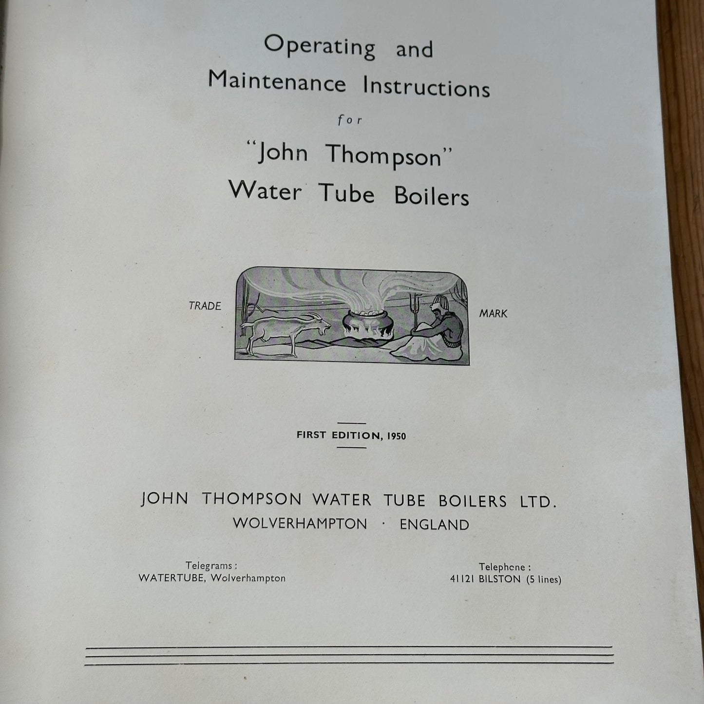 XBN187 Vintage BOOK Operating and Maintenance Instructions for “JOHN THOMPSON” Water Tube Boilers