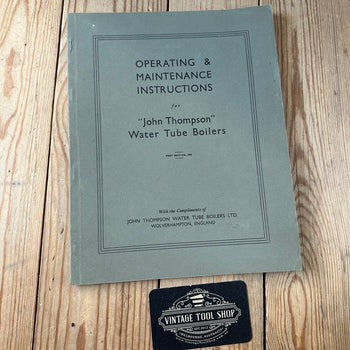 XBN187 Vintage BOOK Operating and Maintenance Instructions for “JOHN THOMPSON” Water Tube Boilers