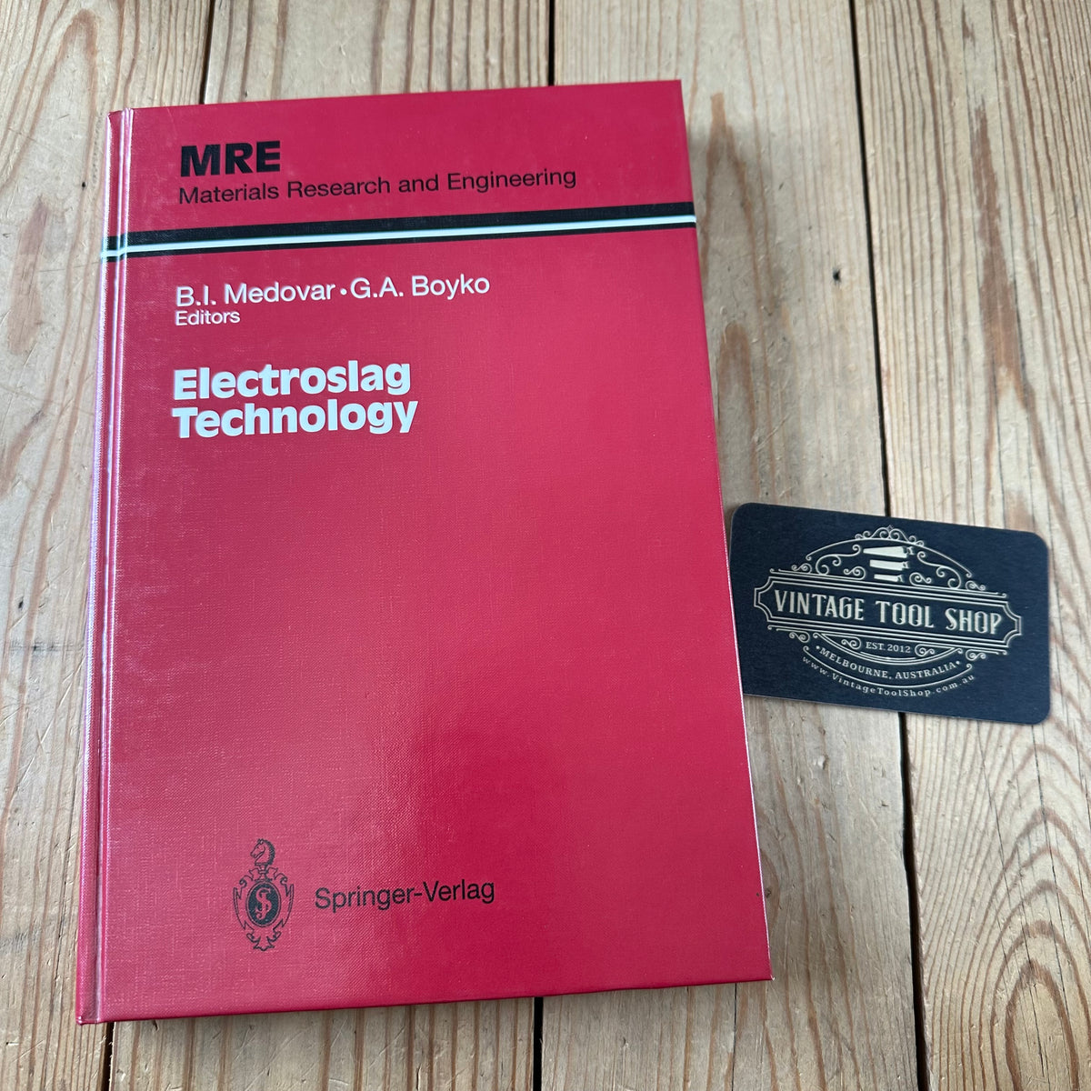 N2039 Vintage 1990 BOOK ELECTROSLAG TECHNOLOGY by B.I.Medovar & G.A.Boyko
