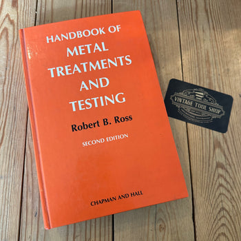 XBN44 Vintage 1988 Handbook of Metal Treatments and Testing by R.B.Ross 2nd Edition