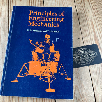 XBN62 Vintage 1979 PRINCIPLES of ENGINEERING MECHANICS BOOK by H.R.Harrison & T.Nettleton