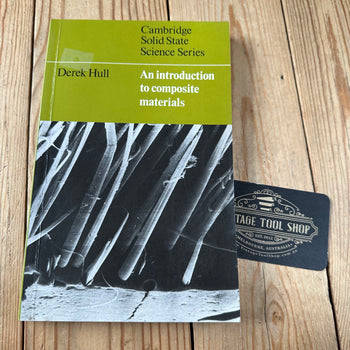 XBN107 Vintage 1993 BOOK An Introduction to COMPOSITE MATERIALS by Derek Hull