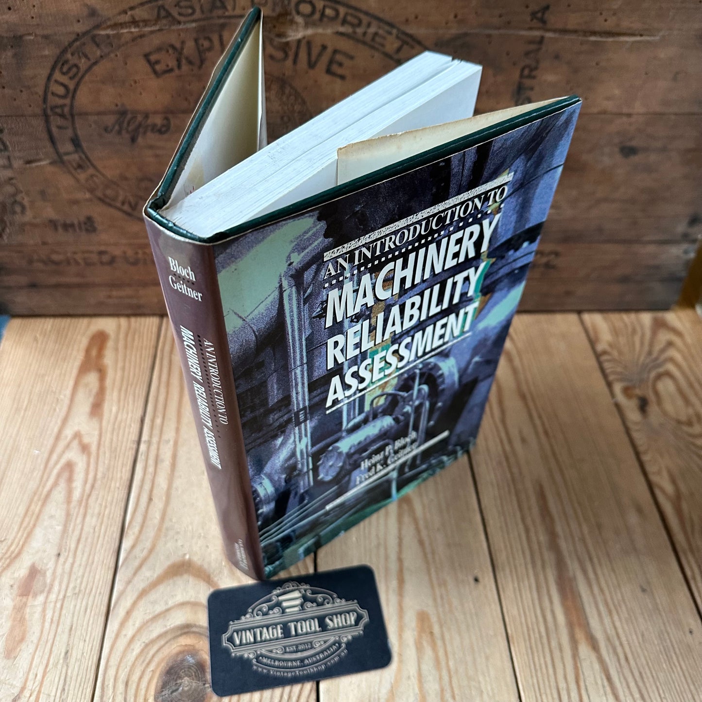 XBN24 Vintage 1991 an Introduction to MACHINERY RELIABILITY ASSESSMENT BOOK by H.P.Bloch and F.K.Geitner