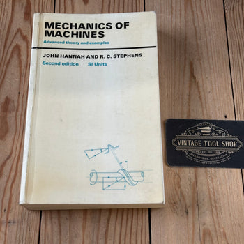 XBN121 Vintage BOOK MECHANICS of MACHINES by J.Hannah & R.C.Stephens 2nd Edition