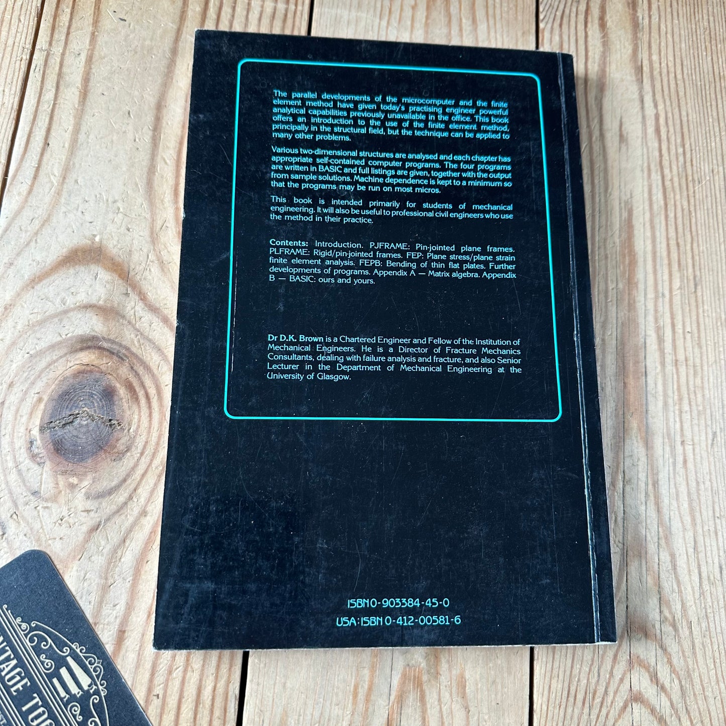 N2015 Vintage 1984 BOOK An Introduction To The FINITE ELEMENT METHOD Using BASIC PROGRAMS by D.K.Brown