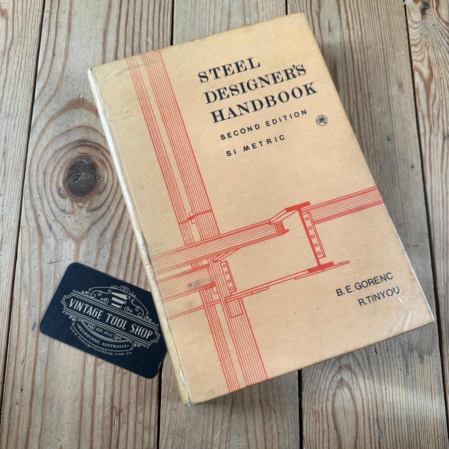 XBN40 Vintage 1973 STEEL DESIGNERS HANDBOOK 2nd edition SI Metric BOOK by B.E.Gorenc & R.Tinyou