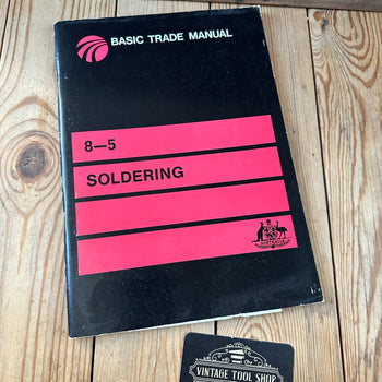 XBN190 Vintage 1977 No.5 BOOK BASIC TRADE MANUAL on SOLDERING by the Department of Employment & Youth Affairs