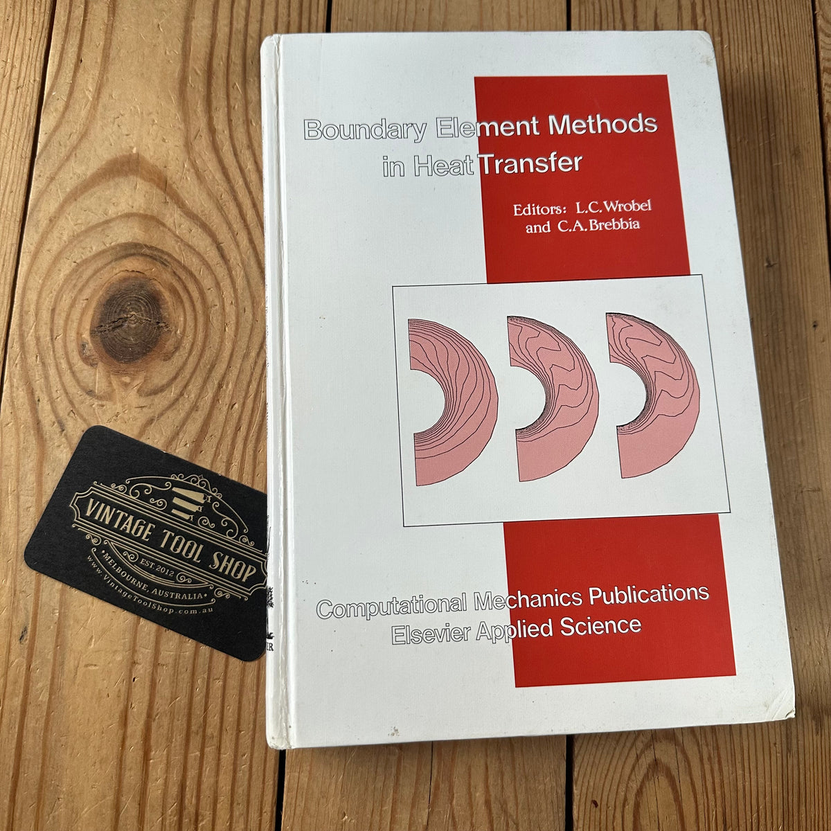 N2046 Vintage 1992 BOOK BOUNDARY ELEMENT METHODS in HEAT TRANSFER by L.C.Wrobel & C.A.Brebbia