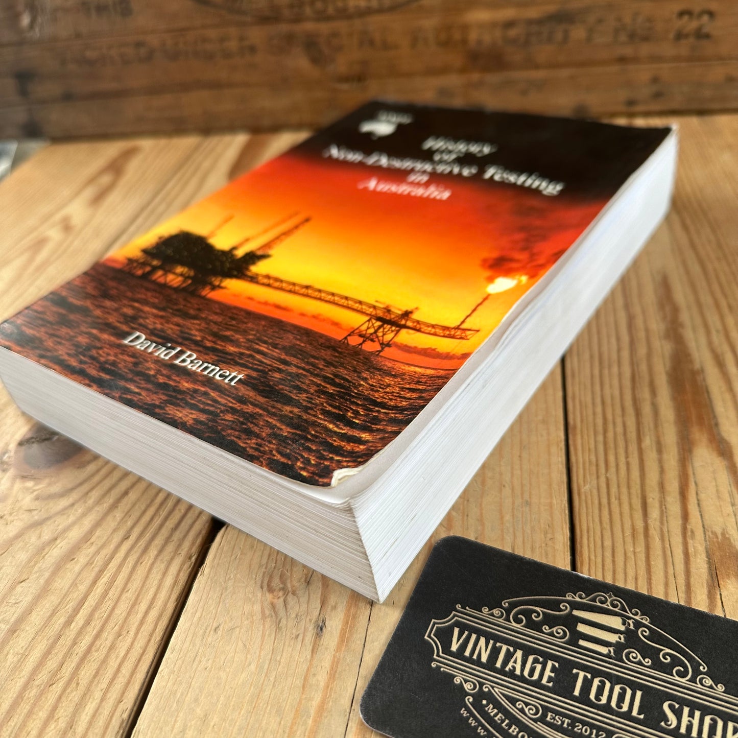 XBN87 2004 BOOK History of NON-DESTRUCTIVE TESTING in AUSTRALIA by D.Barnett