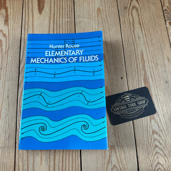 XBN157 Vintage BOOK ELEMENTARY MECHANICS of FLUIDS by Hunter Rouse