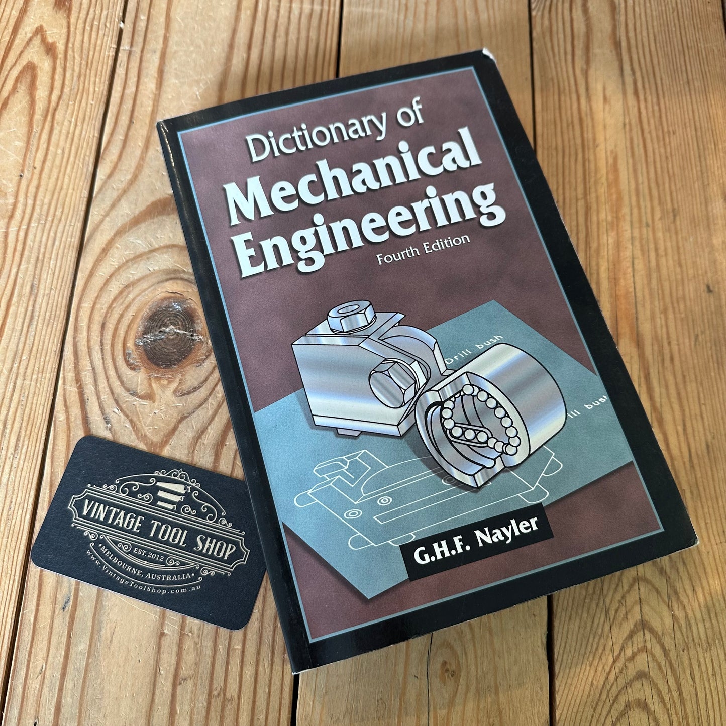 XBN59 Vintage 1996 Dictionary of Mechanical Engineering 4th Edition BOOK by G.H.F.Nayler