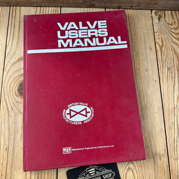 XBN167 Vintage 1980 BOOK VALVE USERS MANUAL a technical reference book on industrial valves for the control of fluids