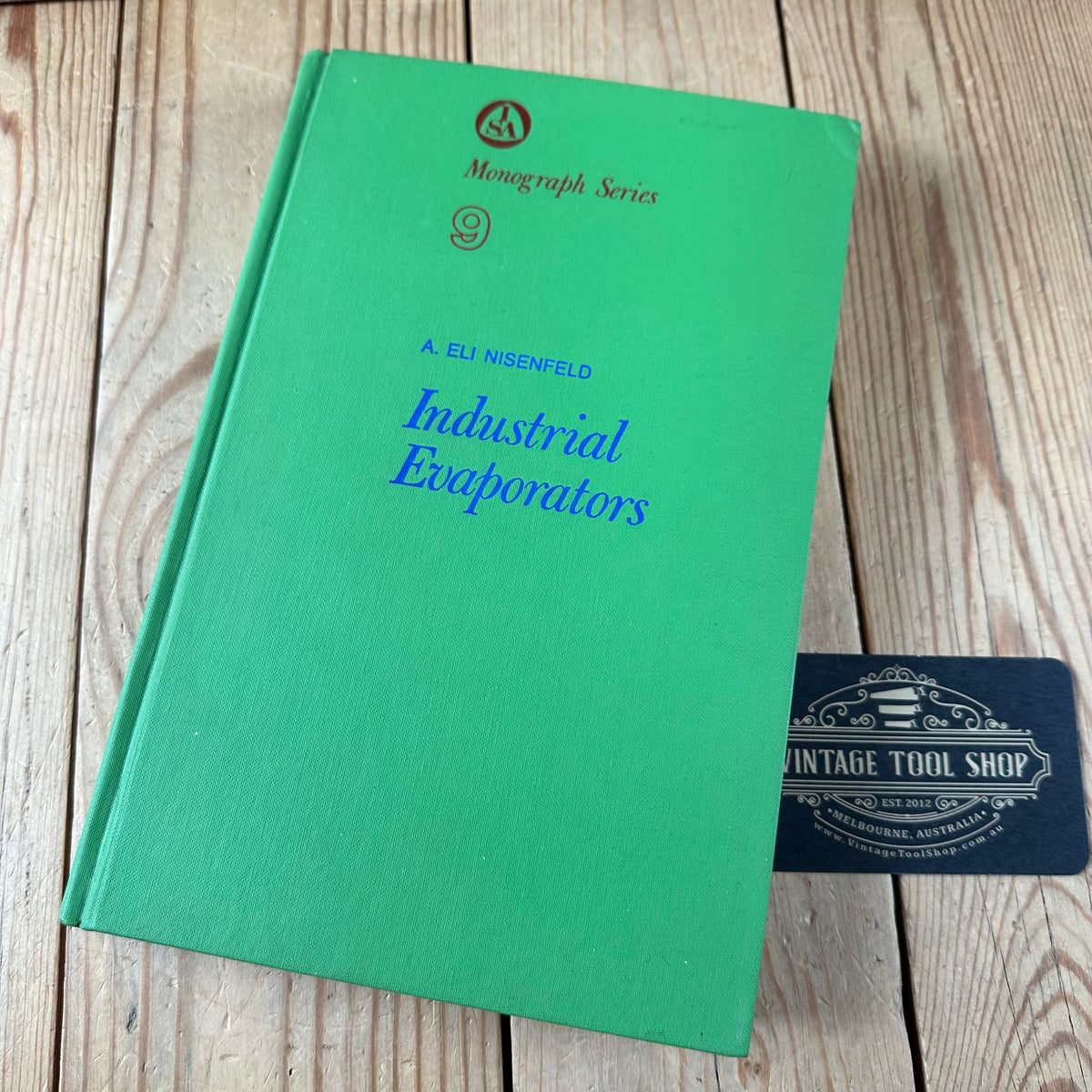 N2035 Vintage 1985 BOOK INDUSTRIAL EVAPORATORS by A.E.Nisenfeld