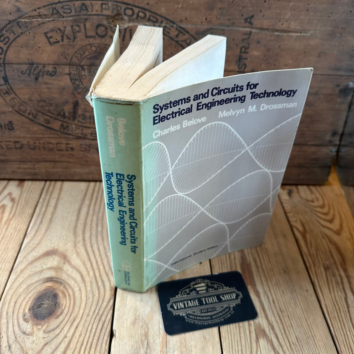 N2003 Vintage 1976 BOOK SYSTEMS and CIRCUITS for ELECTRICAL ENGINEERING TECHNOLOGY by C.Belove & M.M.Drossman