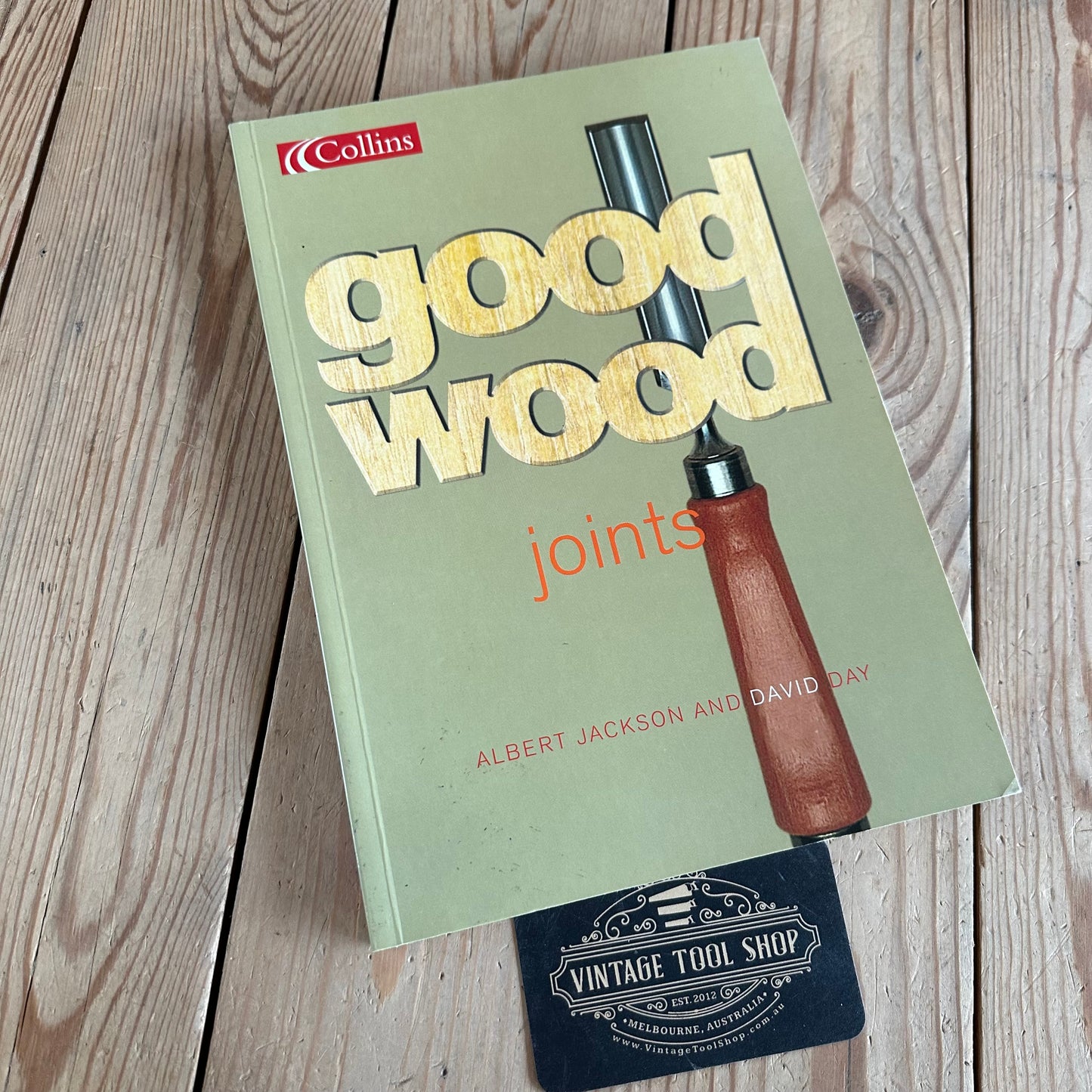 SOLD XB1-116 Vintage 2002 GOOD WOOD JOINTS BOOK by Albert Jackson & David Day