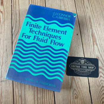 XBN49 Vintage 1977 FINITE ELEMENT TECHNIQUES FOR FLUID FLOW BOOK by J.J.Connor &  C.A.Brebia