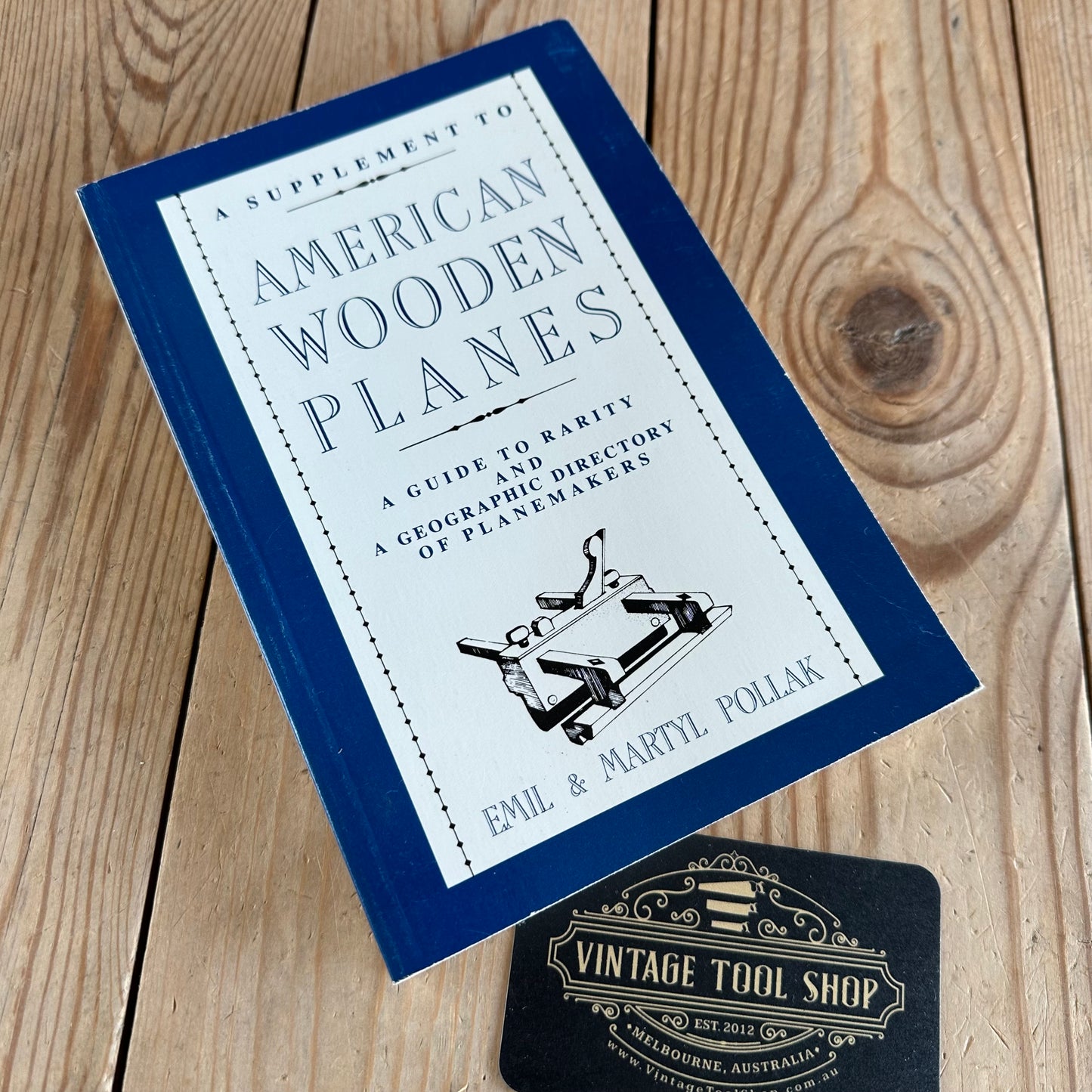 N1430 Vintage 1989 American Wooden Planes BOOK by Emil & Martyl Pollak