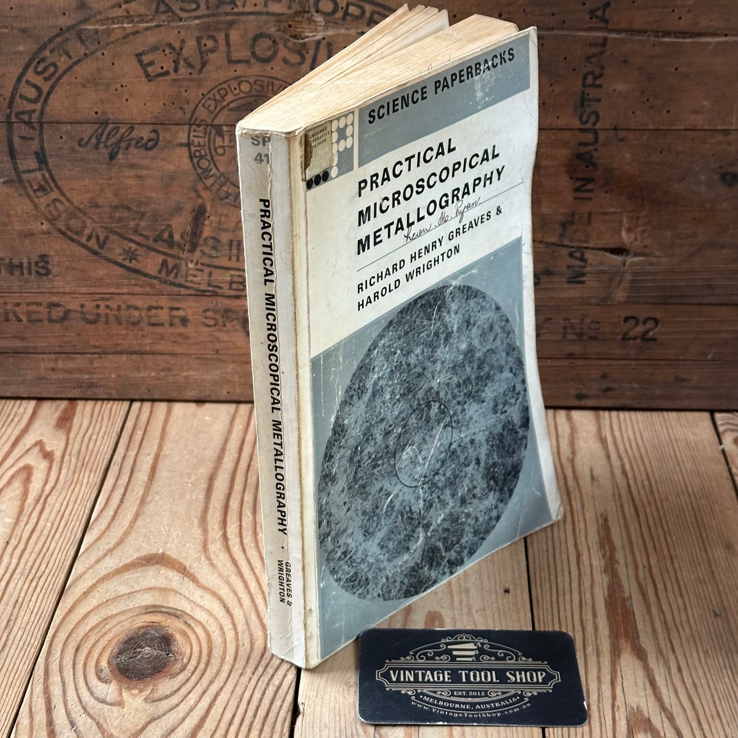 XBN163 Vintage 1967 BOOK PRACTICAL MICROSCOPICAL METTALLOGRAPHY by R.H.Greaves & H.Wrighton