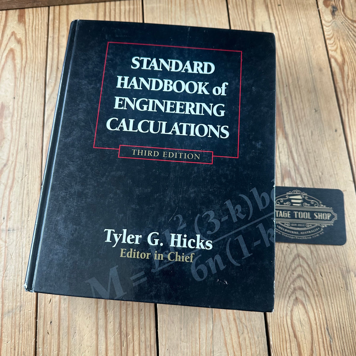 N2052 HANDY! Vintage BOOK STANDARD HANDBOOK of ENGINEERING CALCULATIONS 3rd edition by T.G.Hicks
