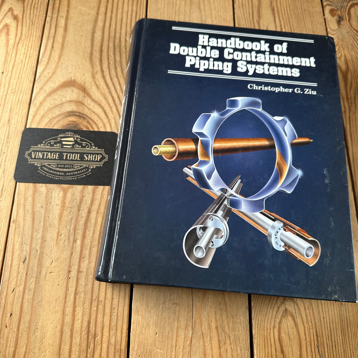 N2038 Vintage BOOK HANDBOOK of DOUBLE CONTAINMENT PIPING SYSTEMS by C.G.Ziu