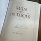 C7 NEW & INCREDIBLE! Signed MAN AND HIS TOOLS 2026 a tool collectors BOOK by Gil Rogers