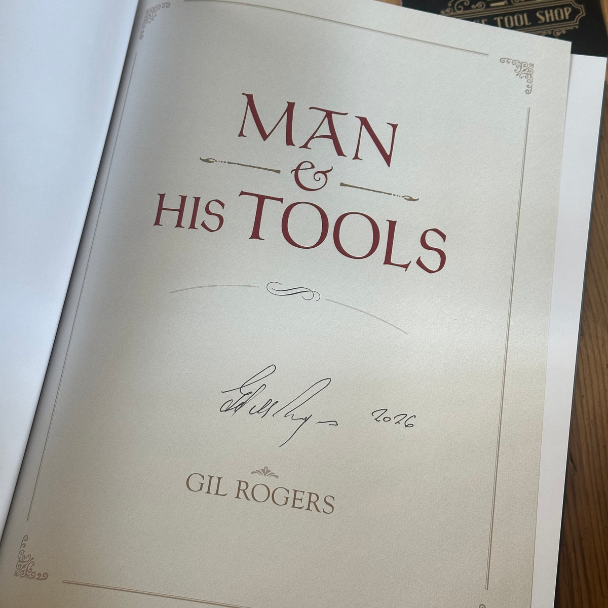 C7 NEW & INCREDIBLE! Signed MAN AND HIS TOOLS 2026 a tool collectors BOOK by Gil Rogers