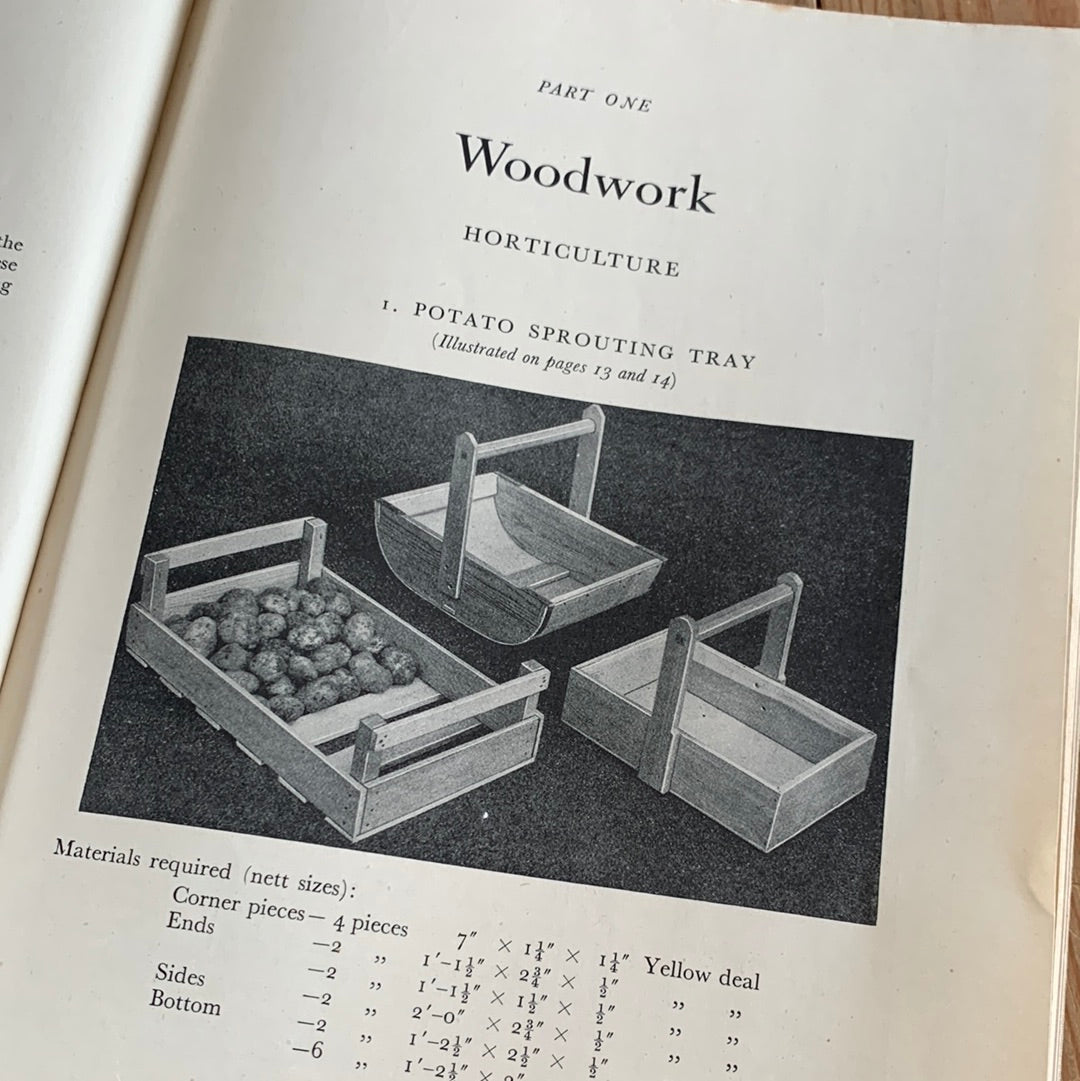 SOLD XB1-48 Vintage 1947 WOODWORK and METALWORK for the School garden & smallholding by C.A. Goodger BOOK