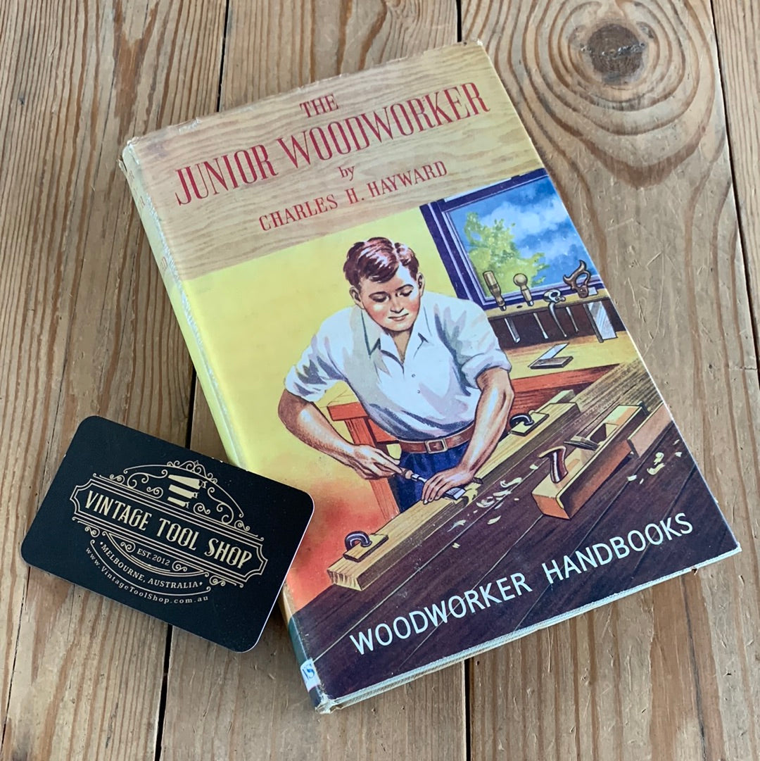 SOLD BO56 Vintage 1954 The JUNIOR WOODWORKER by Charles H. Hayward BOOK